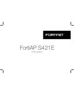 Предварительный просмотр 1 страницы Fortinet FortiAP S421E Information