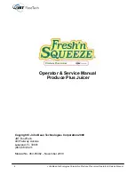 Preview for 2 page of Fresh'n Squeeze Produce Plus Operator'S And Service Manual