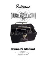 Fulltone tube tape echo Owner'S Manual preview