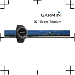 Preview for 2 page of Garmin D2 BRAVO TITANIUM Quick Start Manual