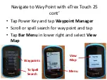 Предварительный просмотр 12 страницы Garmin eTrex Touch 25 Manual