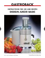 Gastroback DESIGN JUICER BASIC Instructions For Use And Recipes preview