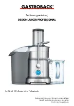 Gastroback Design Juicer Professional Operating Instructions Manual предпросмотр