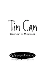 Glasstone Tin Can Owner'S Manual предпросмотр