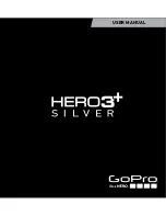 GoPro Hero 3 Silver edition User Manual preview