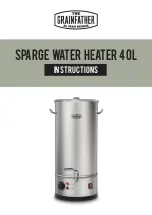 Preview for 1 page of Grainfather Sparge Water Heater 40L Instructions