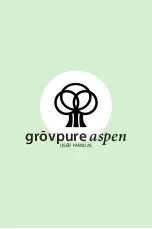 grovpure aspen User Manual preview