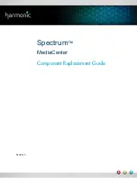 Harmonic Spectrum MediaCenter Series Component Replacement Manual preview