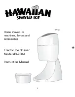 Hawaiian shaved ice S-900A Instruction Manual предпросмотр