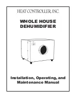 Heat Controller WHOLE HOUSE DEHUMIDIFIER Installation And Operating Manual preview