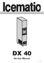 Icematic DX 40 Service Manual preview