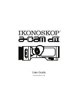 Предварительный просмотр 1 страницы ikonoskop a-cam dII User Manual