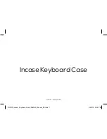 InCase Keyboard Case INPD90036 Quick Start Manual preview