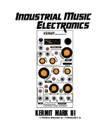 Industrial Music Electronics Kermit Mark III Operation Manual preview