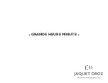 Jaquet Droz GRANDE HEURE MINUTE Instructions For Use Manual preview