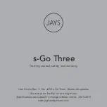 Preview for 19 page of Jays s-Go Three Getting Started, Safety And Warranty