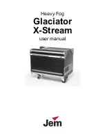 JEM Glaciator X-Stream User Manual preview