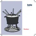 Preview for 1 page of Kela Fondue Manual