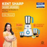 KENT Sharp Mixer Grinder User Manual предпросмотр