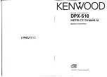 Kenwood DPX-510 Instruction Manual preview