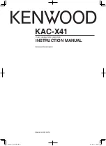 Preview for 1 page of Kenwood KAC-X41 Instruction Manual