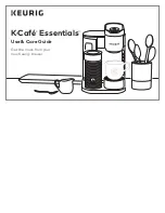 Keurig K-Cafe Essentials Single Serve Use & Care Manual предпросмотр