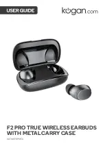 Kogan F2 PRO TRUE WIRELESS EARBUDS User Manual preview