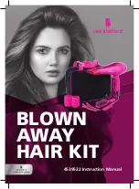 Lee Stafford BLown Away HAiR KiT Instruction Manual preview