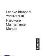 Preview for 1 page of Lenovo ideapad Y910-17ISK Hardware Maintenance Manual