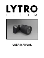 Предварительный просмотр 1 страницы Lytro Illum User Manual