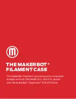 Предварительный просмотр 1 страницы MakerBot FILAMENT CASE Manual