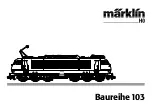 marklin baureihe 103 Instruction Manual preview