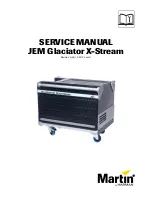 Martin JEM Glaciator X-Stream Service Manual preview