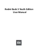 Предварительный просмотр 1 страницы Mi Redmi Buds 3 Youth Edition M2110E1 User Manual