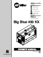 Miller Electric Big Blue 400 KX Owner'S Manual предпросмотр