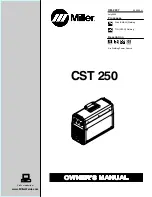 Предварительный просмотр 1 страницы Miller Electric CST 250 Owner'S Manual