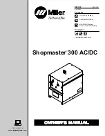 Miller Electric Shopmaster 300 AC/DC Owner'S Manual предпросмотр