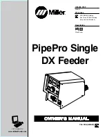 Miller PipePro Single DX Feeder OM-230 010F Owner'S Manual preview