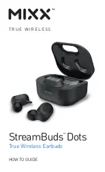 Предварительный просмотр 1 страницы Mixx StreamBuds Dots How-To Manual