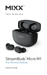 Предварительный просмотр 1 страницы Mixx StreamBuds Micro M1 How-To Manual