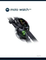 Motorola moto watch 100 Manual preview