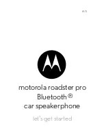 Motorola Roadster pro Let'S Get Started preview