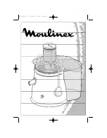 Preview for 1 page of Moulinex Juice Machine Pro Instructions Manual