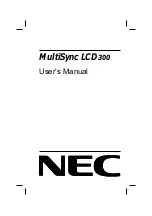 NEC MultiSync LCD300 User Manual preview