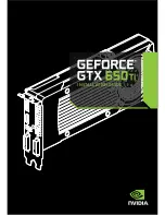 Nvidia GeForce GTX 650 Ti Installation Manual preview