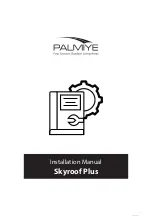 Preview for 1 page of palmiye Skyroof Plus Installation Manual