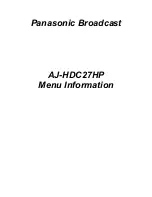 Panasonic AJHDC27HP - DVCPRO HD CAMERA Menu Information preview