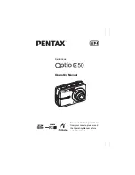 Pentax 17216 - Optio E50 Digital Camera Operating Manual preview