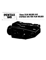 Preview for 1 page of Pentax 70mm Film Holder 645 Operating Manual