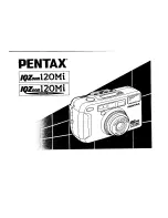 Pentax IQZoom 120 Mi User Manual preview